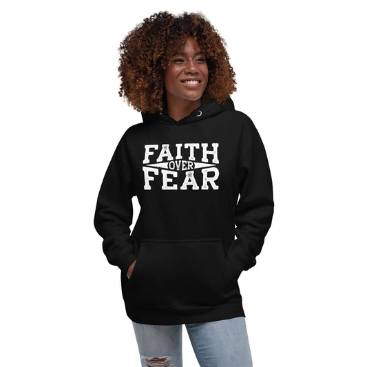 Christian " Faith over Fear" Hoodie